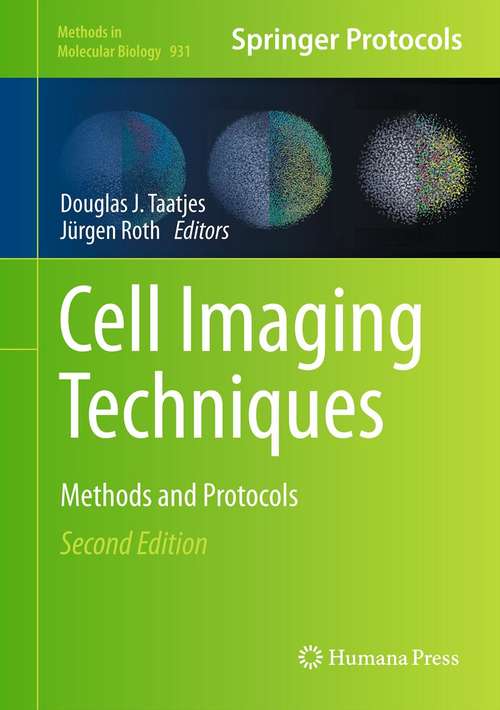 Book cover of Cell Imaging Techniques: Methods and Protocols (Methods in Molecular Biology #931)