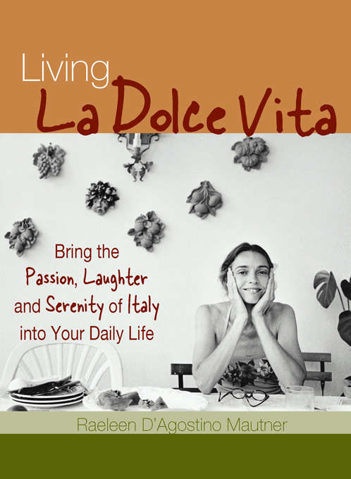 Book cover of Living La Dolce Vita