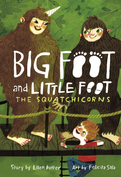 Book cover of The Squatchicorns (Big Foot and Little Foot)