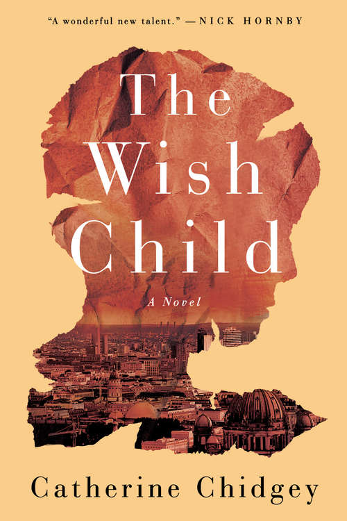 Book cover of The Wish Child: A Novel