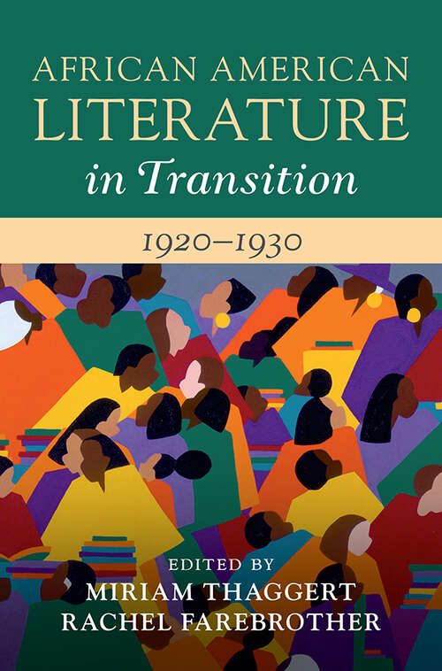 Book cover of African American Literature in Transition, 1920–1930: Volume 9 (African American Literature in Transition)