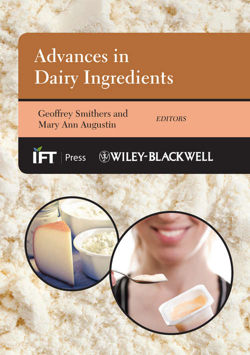 Book cover of Advances in Dairy Ingredients (Institute of Food Technologists Series #79)