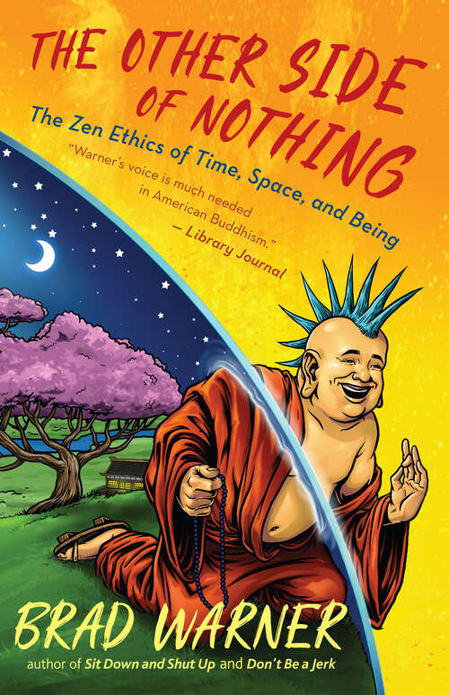 Book cover of The Other Side of Nothing: The Zen Ethics of Time, Space, and Being