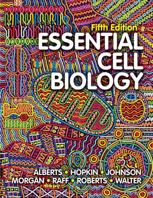 Book cover of Essential Cell Biology (Fifth Edition)