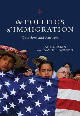 Book cover of The Politics of Immigration: Questions and Answers
