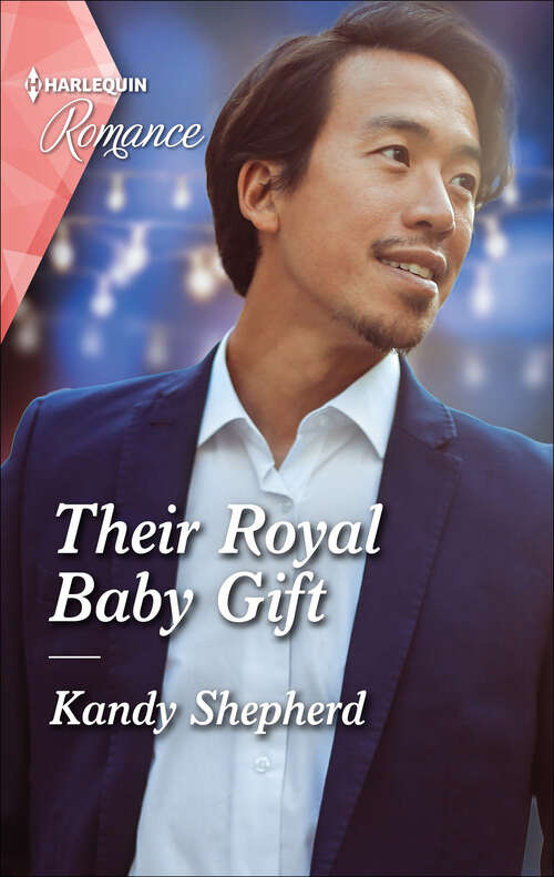 Book cover of Their Royal Baby Gift: Their Royal Baby Gift (christmas At The Harrington Park Hotel) / His Christmas Cinderella (montana Mavericks: What Happened To Beatrix?) (Original) (Christmas at the Harrington Park Hotel #2)