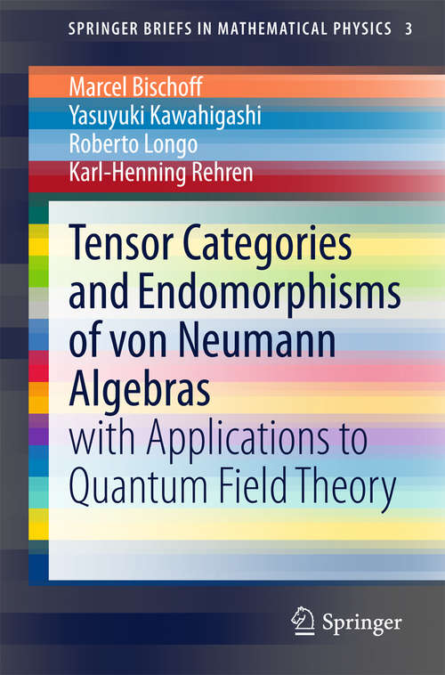 Book cover of Tensor Categories and Endomorphisms of von Neumann Algebras