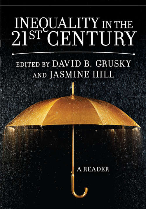 Book cover of Inequality in the 21st Century: A Reader