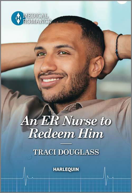 Book cover of An ER Nurse to Redeem Him (Wyckford General Hospital #2)