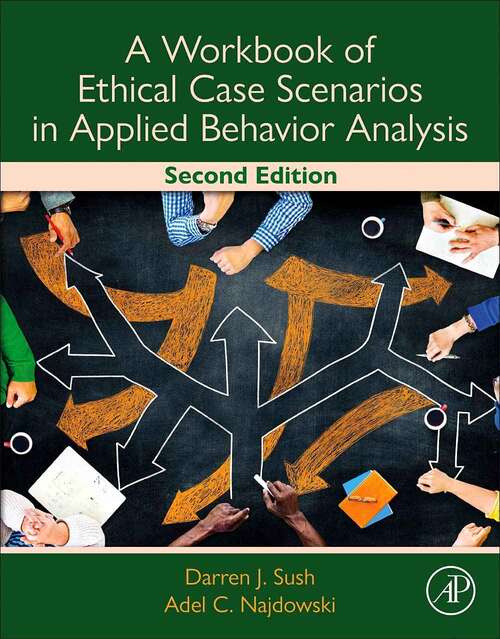Book cover of A Workbook Of Ethical Case Scenarios In Applied Behavior Analysis (2)
