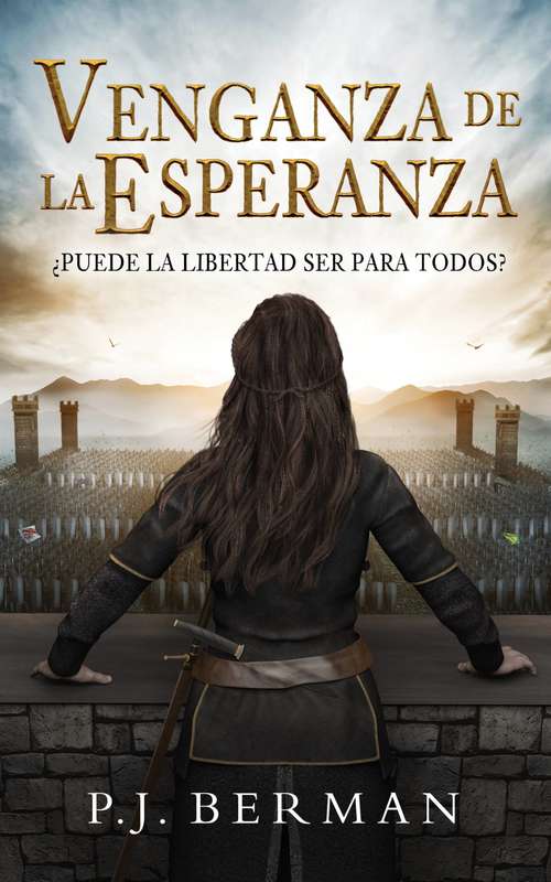 Book cover of Venganza de la Esperanza: ¿Puede la libertad ser para todos? (Silrith #1)