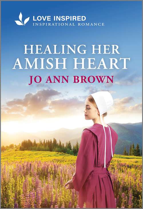 Book cover of Healing Her Amish Heart: An Uplifting Inspirational Romance (Original) (Amish of Lost River)