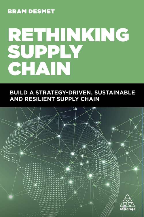 Book cover of Rethinking Supply Chain: Build a Strategy-Driven, Sustainable and Resilient Supply Chain
