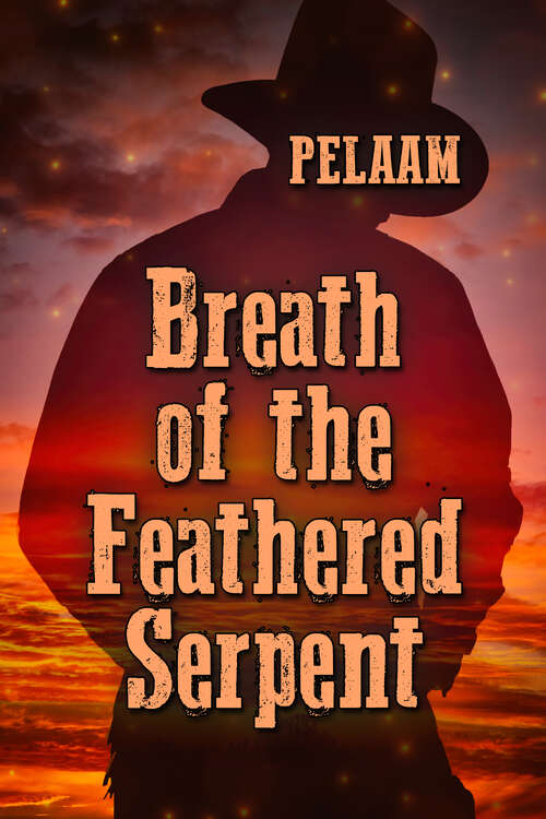 Book cover of Breath of the Feathered Serpent