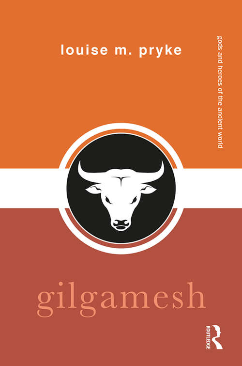 Book cover of Gilgamesh (Gods and Heroes of the Ancient World)