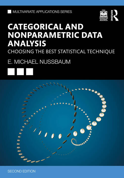 Book cover of Categorical and Nonparametric Data Analysis: Choosing the Best Statistical Technique (Multivariate Applications Series)