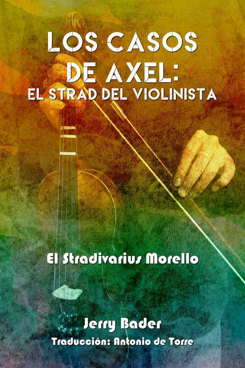 Book cover of Los casos de Axel: El Stradivarius Morello