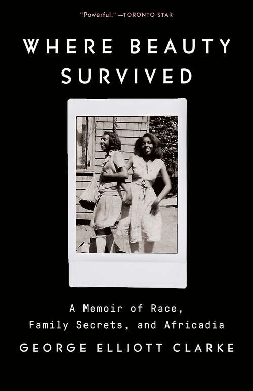 Book cover of Where Beauty Survived: An Africadian Memoir
