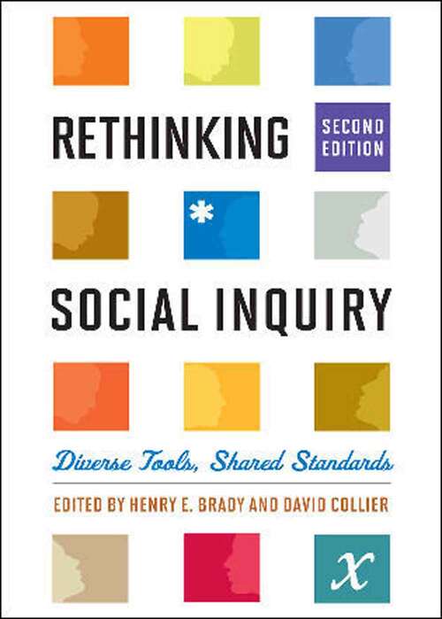 Book cover of Rethinking Social Inquiry: Diverse Tools, Shared Standards (2)