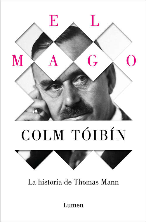 Book cover of El Mago. La historia de Thomas Mann (Palabra En El Tiempo Ser.)