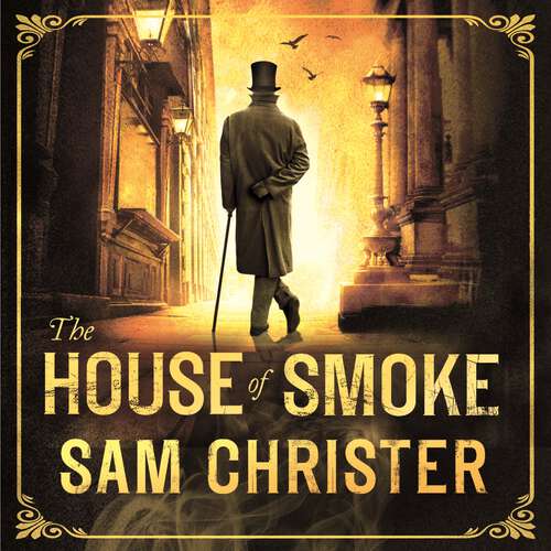 Book cover of The House Of Smoke: A Moriarty Thriller