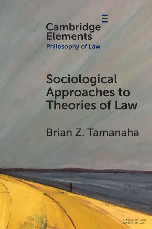 Book cover of Sociological Approaches to Theories of Law (Elements in Philosophy of Law)