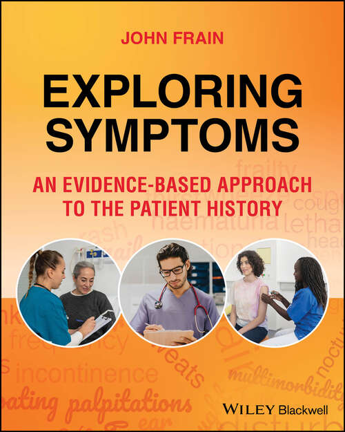 Book cover of Exploring Symptoms: An Evidence-based Approach to the Patient History