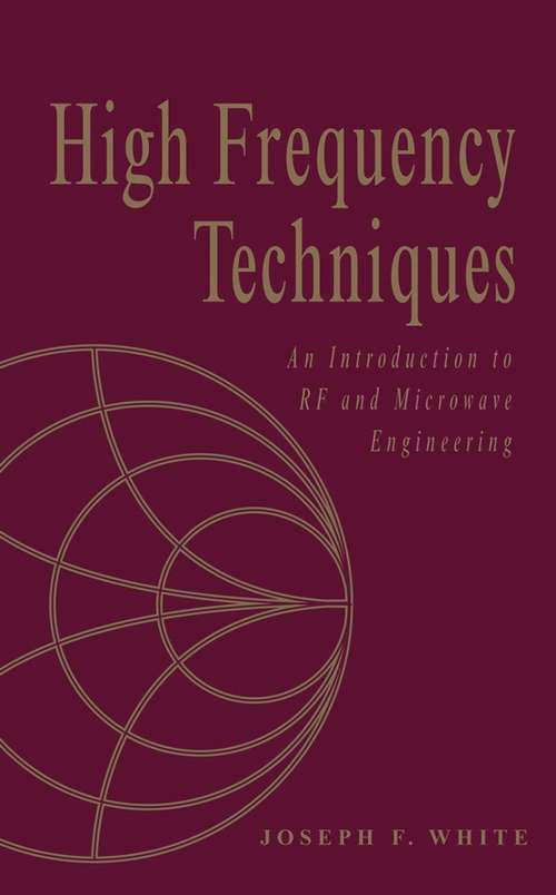 Book cover of High Frequency Techniques: An Introduction to RF and Microwave Design and Computer Simulation