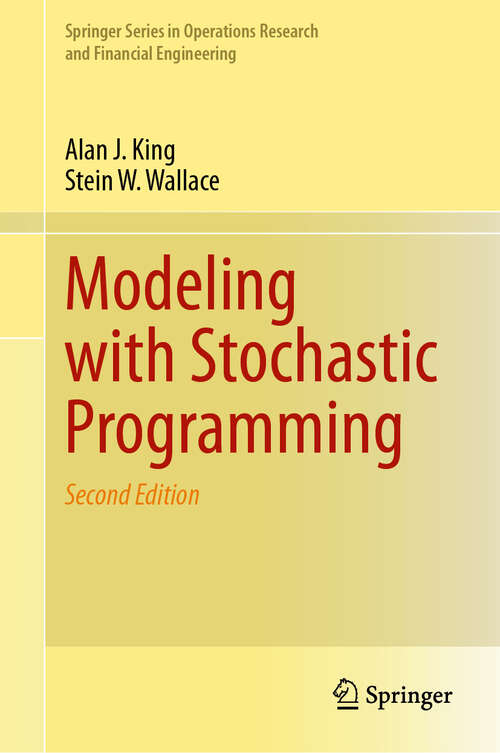 Book cover of Modeling with Stochastic Programming (2nd ed. 2024) (Springer Series in Operations Research and Financial Engineering)