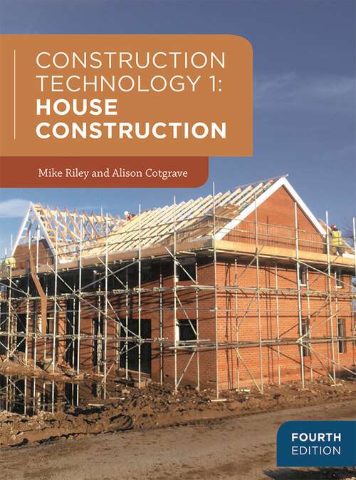 Book cover of Construction Technology 1: House Construction (4th ed. 2018)