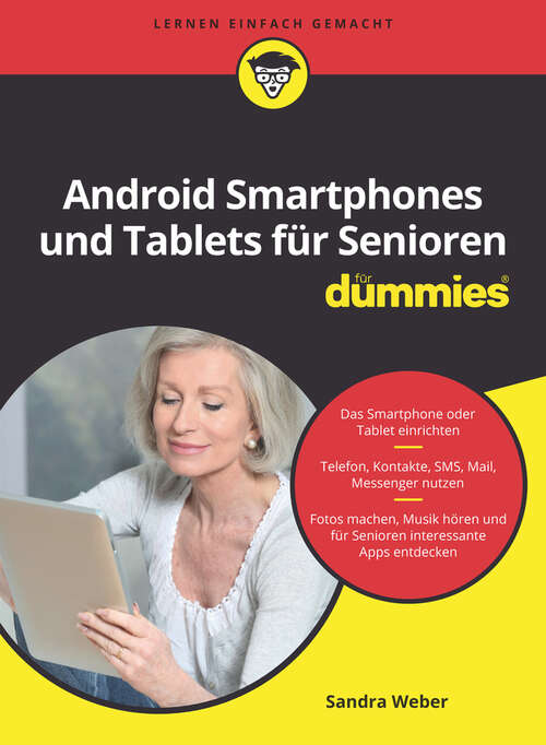 Book cover of Android Smartphones und Tablets für Senioren für Dummies (Für Dummies)