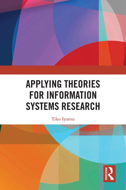 Book cover of Applying Theories for Information Systems Research