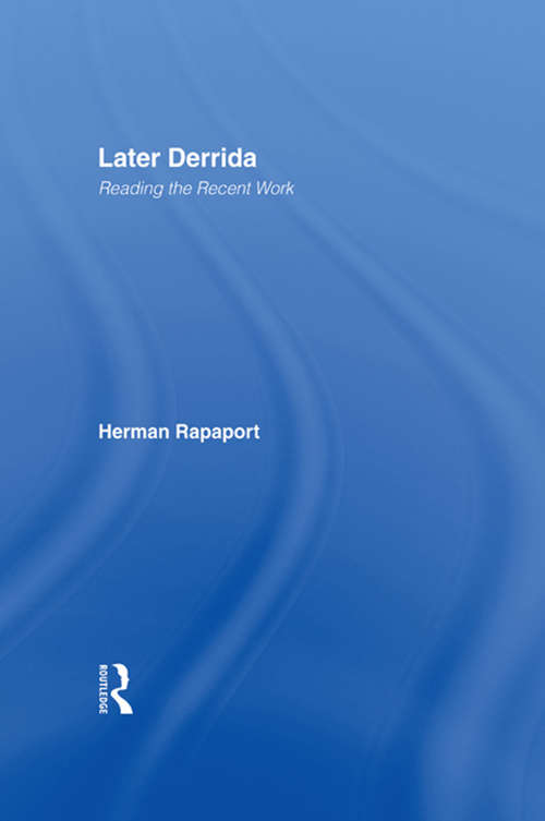 Book cover of Later Derrida: Reading the Recent Work