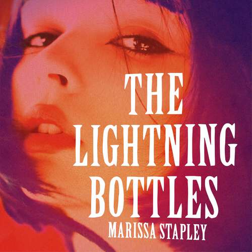 Book cover of The Lightning Bottles: An absolutely gripping and heartbreaking page-turner