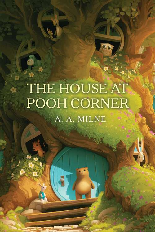 Book cover of The House at Pooh Corner: Illustrated By Ernest H. Shepard (The Winnie-the-Pooh Collection)