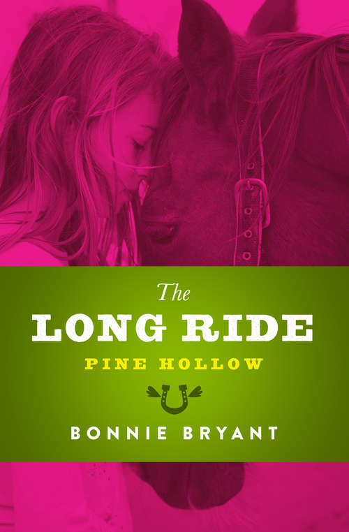 Book cover of The Long Ride (Pine Hollow #1)