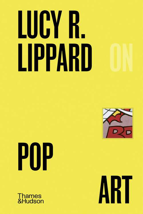 Book cover of Lucy R. Lippard on Pop Art (Pocket Perspectives #0)