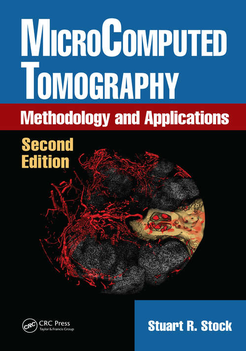 Book cover of MicroComputed Tomography: Methodology and Applications, Second Edition (2)