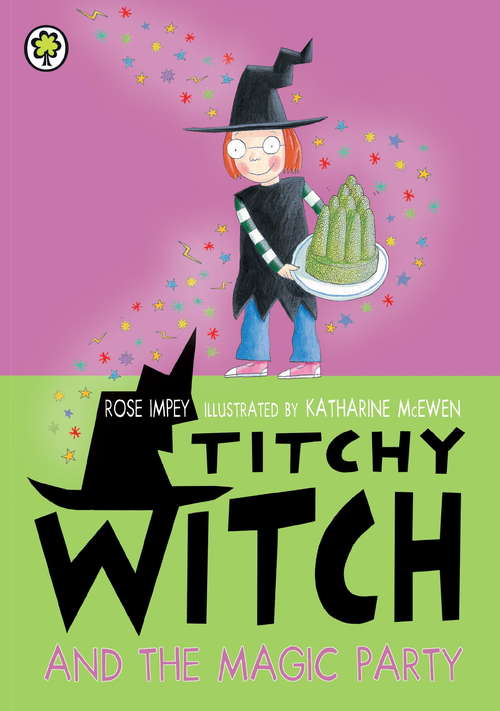 Book cover of Titchy Witch And The Magic Party (Titchy Witch #103)