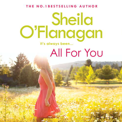 Book cover of All For You: An irresistible summer read by the #1 bestselling author!