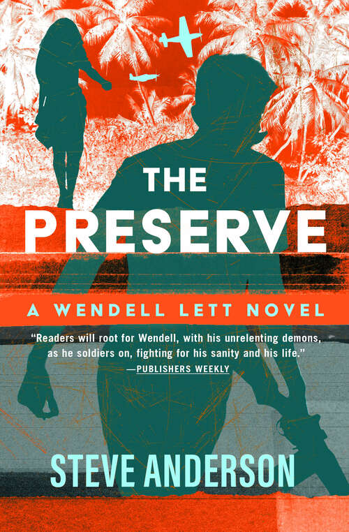 Book cover of The Preserve (The Wendell Lett Novels)