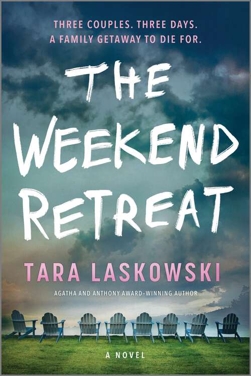 Book cover of The Weekend Retreat: A Novel (Original)