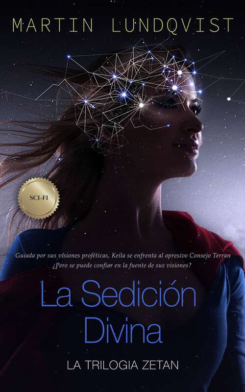 Book cover of La Sedición Divina (La Trilogia Zetan #2)