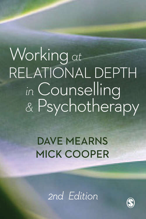 Book cover of Working at Relational Depth in Counselling and Psychotherapy (Second Edition)