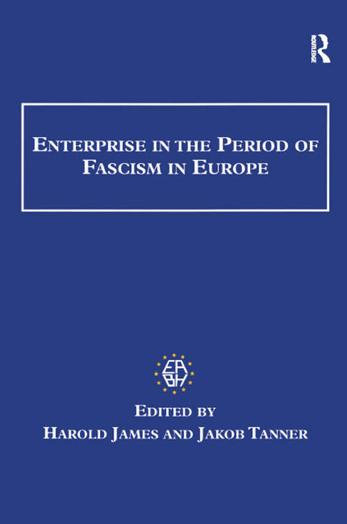 Book cover of Enterprise in the Period of Fascism in Europe (Studies in Banking and Financial History)