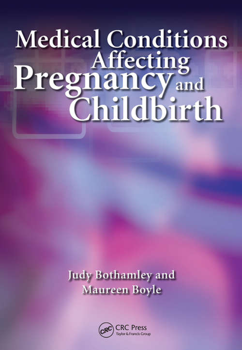 Book cover of Medical Conditions Affecting Pregnancy and Childbirth: A Handbook for Midwives (Radcliffe Ser.)