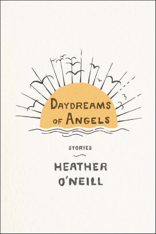 Book cover of Daydreams of Angels: Stories