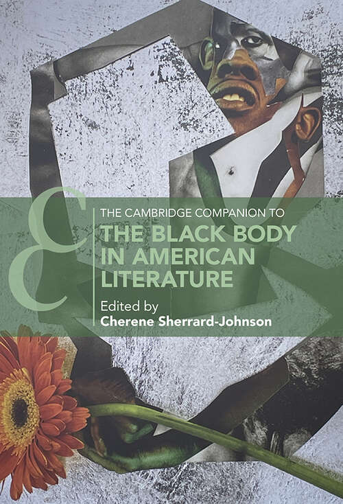 Book cover of The Cambridge Companion to the Black Body in American Literature (Cambridge Companions to Literature)