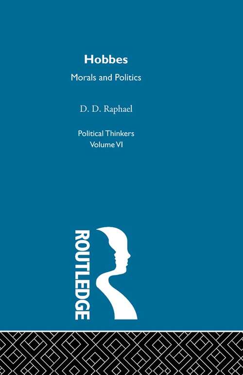 Book cover of Hobbes: Morals and Politics (2) (Political Thinkers Ser.)