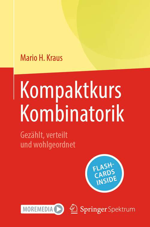 Book cover of Kompaktkurs Kombinatorik: Gezählt, verteilt und wohlgeordnet (1. Aufl. 2023)